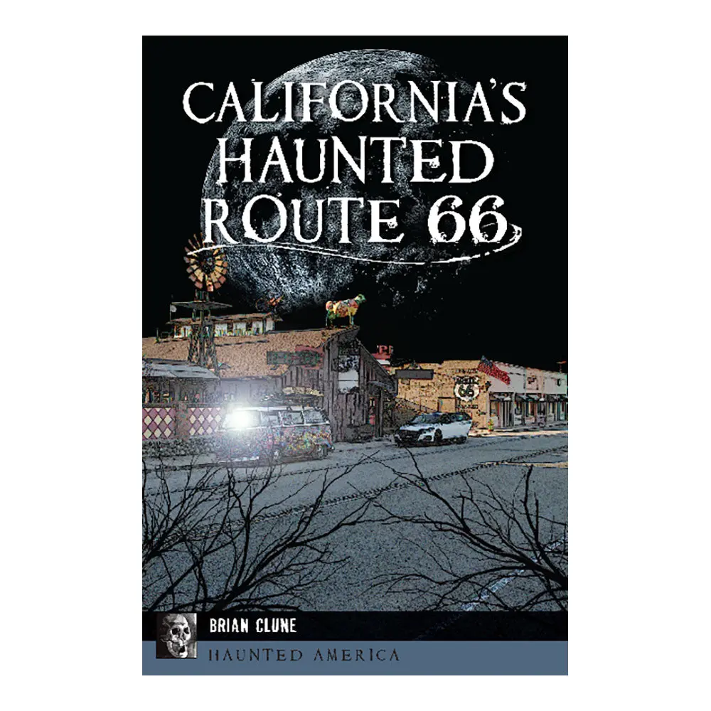 California's Haunted Route 66 1