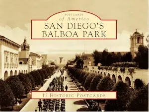 San Diego's Balboa Park Postcards 1