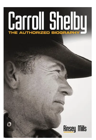 Carroll Shelby: Biography 1